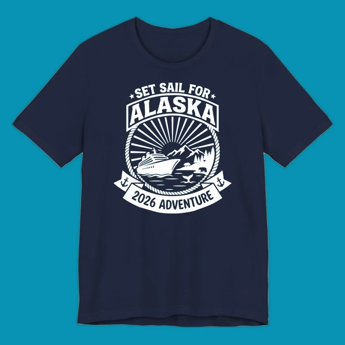 Set sail Alaska 2026 adventure badge with cruise ship, mountains, bears, whale tail, and nautical rope border design