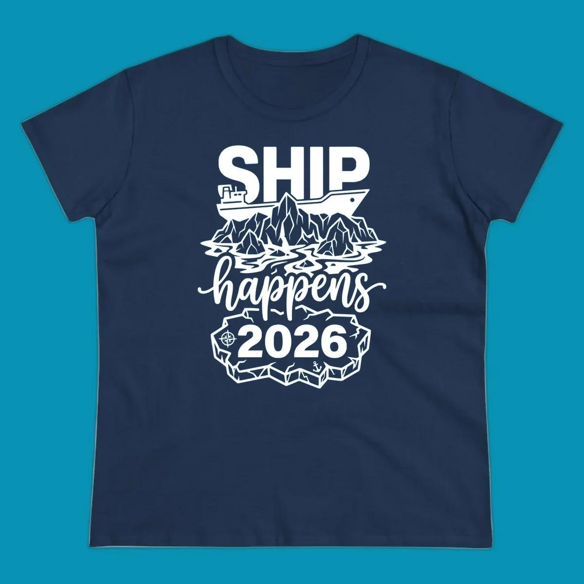 Ship happens Alaska cruise 2026 design with cruise ship, icebergs, mountains, compass and anchor in white on gray