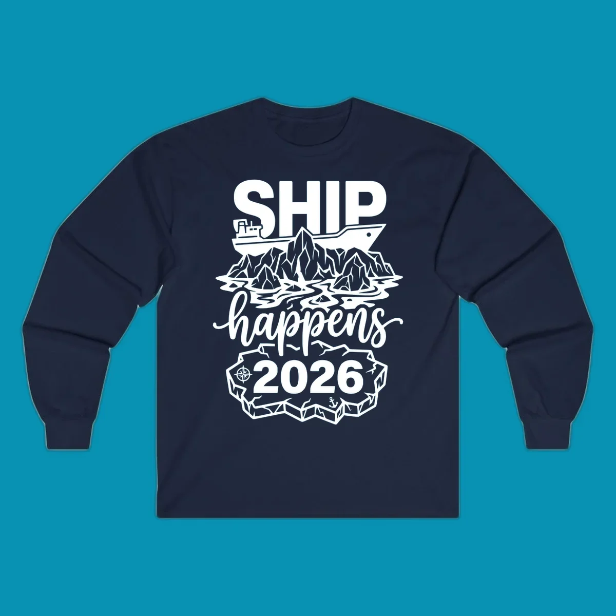 Ship happens Alaska cruise 2026 design with cruise ship, icebergs, mountains, compass and anchor in white on gray