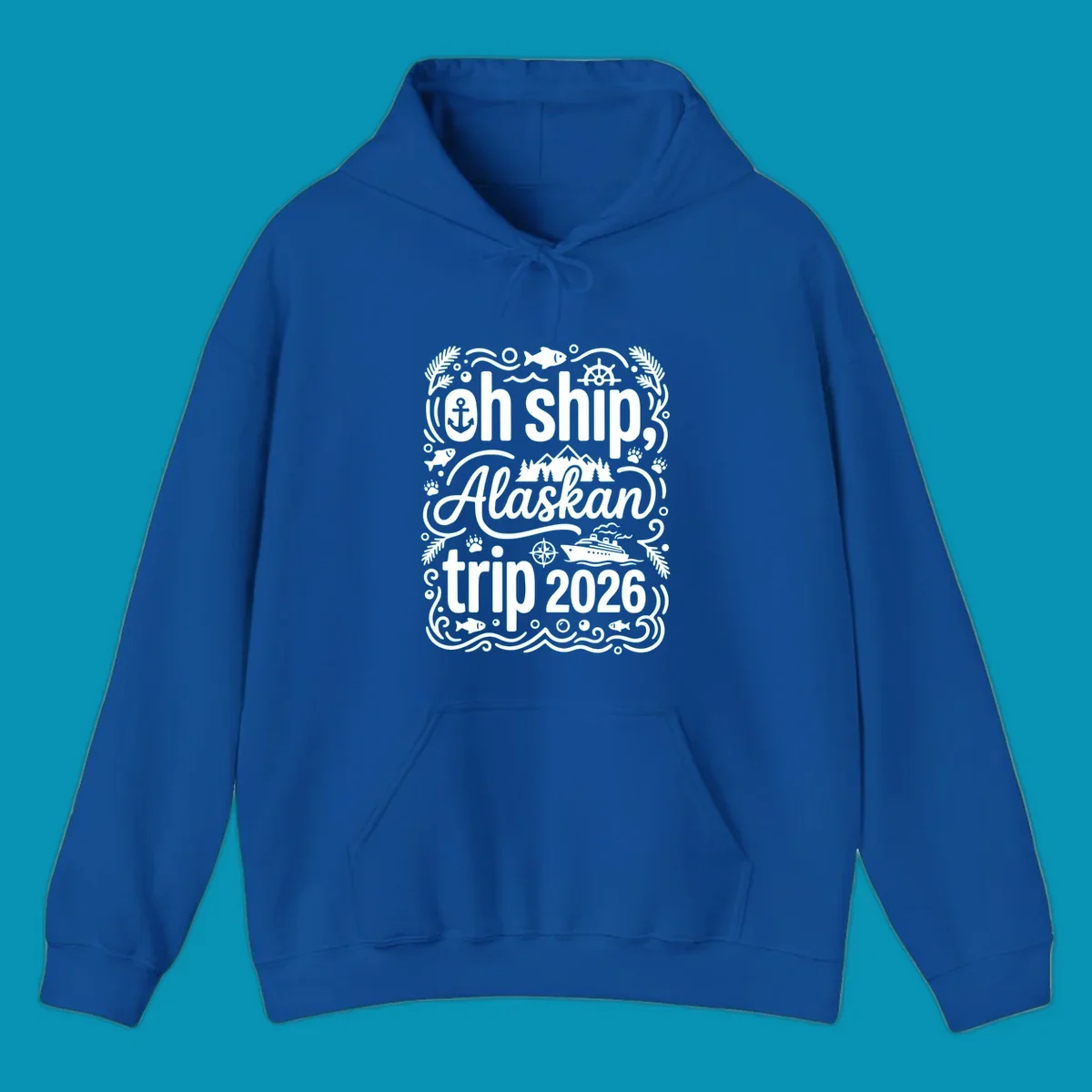 White ornamental design on gray featuring "Oh Ship, Alaskan trip 2026" text with nautical and wilderness icons including cruise ship, anchor, mountains, and evergreen trees.