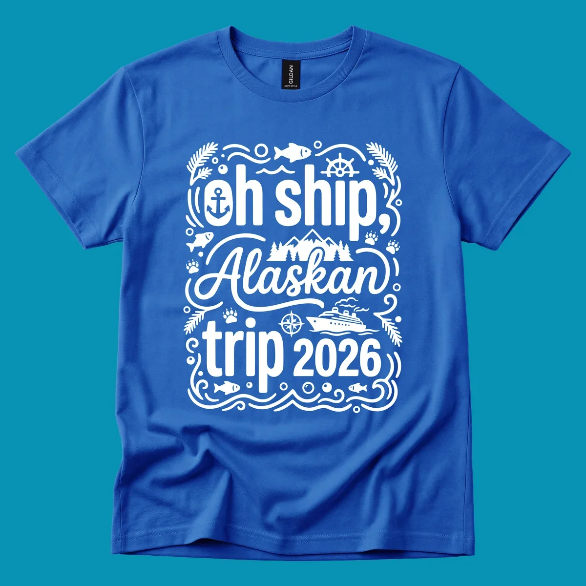 White ornamental design on gray featuring "Oh Ship, Alaskan trip 2026" text with nautical and wilderness icons including cruise ship, anchor, mountains, and evergreen trees.