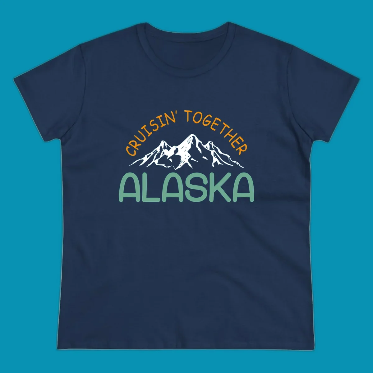 Cruisin Together Alaska design with orange and teal text for group cruise shirts