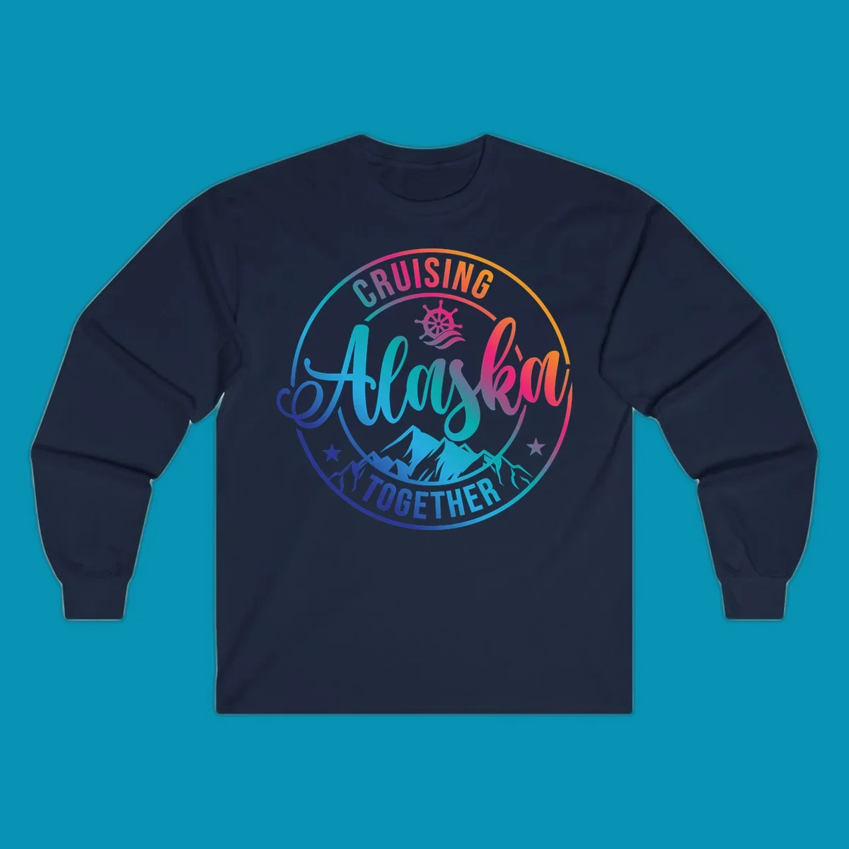 Circular cruise badge with 'Cruising Always Together' script, ship wheel, mountains, and colorful gradient border in blues, purples, and oranges