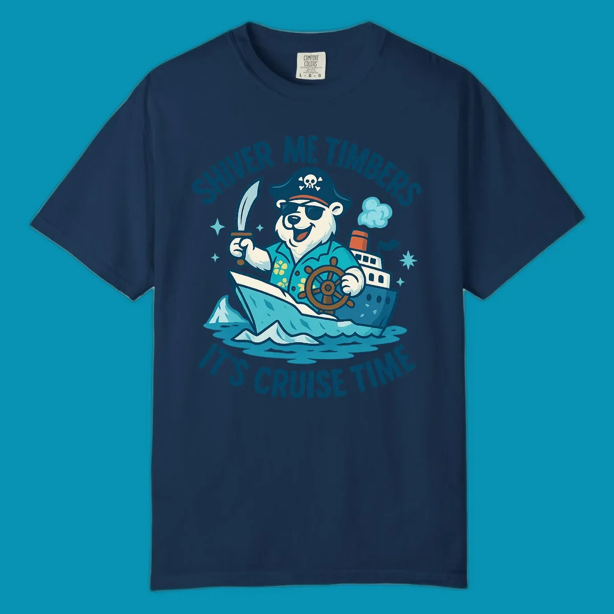 Cheerful pirate bear captain with eye patch and sword aboard a cruise ship in icy waters, text reads 'Shiver Me Timbers It's Cruise Time'