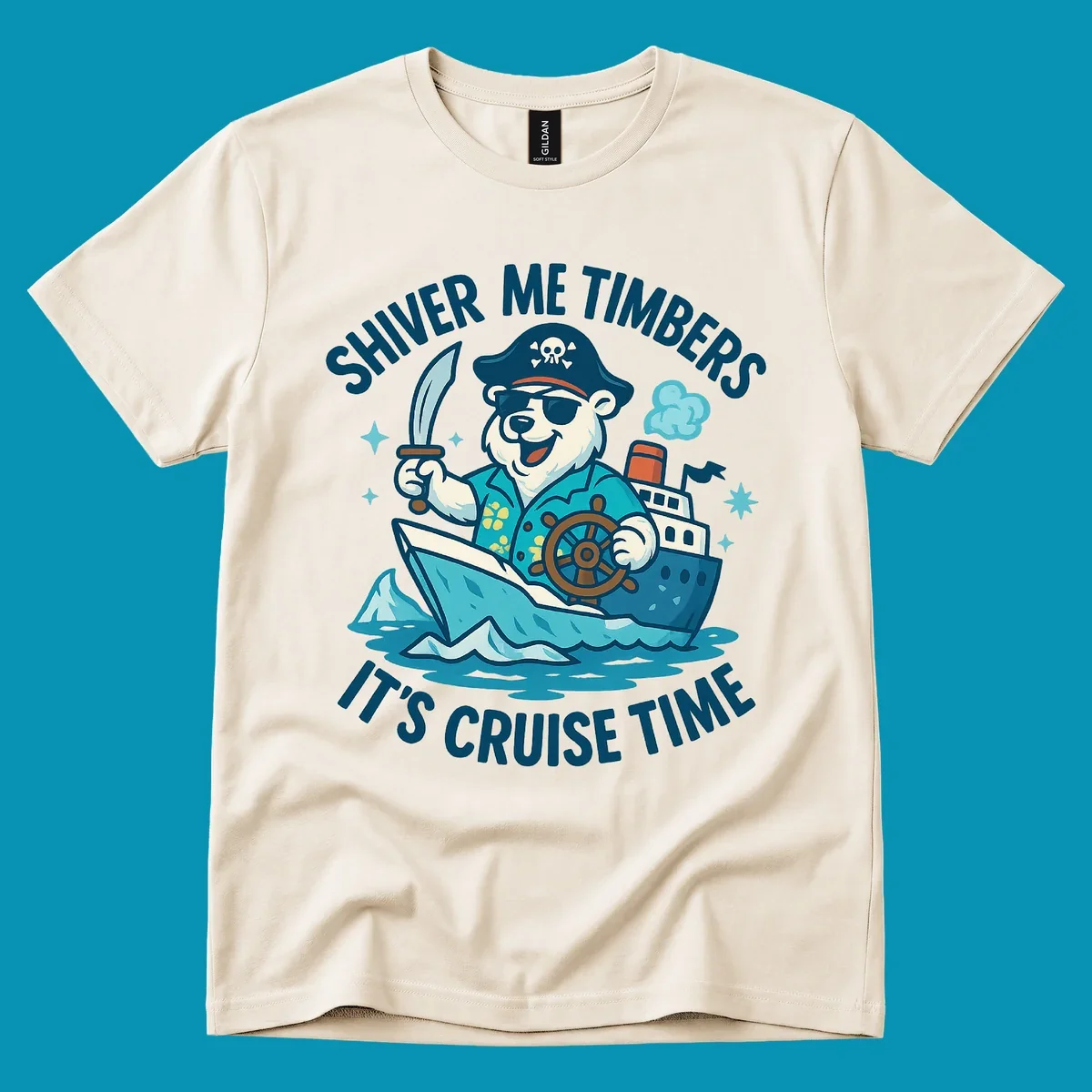 Cheerful pirate bear captain with eye patch and sword aboard a cruise ship in icy waters, text reads 'Shiver Me Timbers It's Cruise Time'
