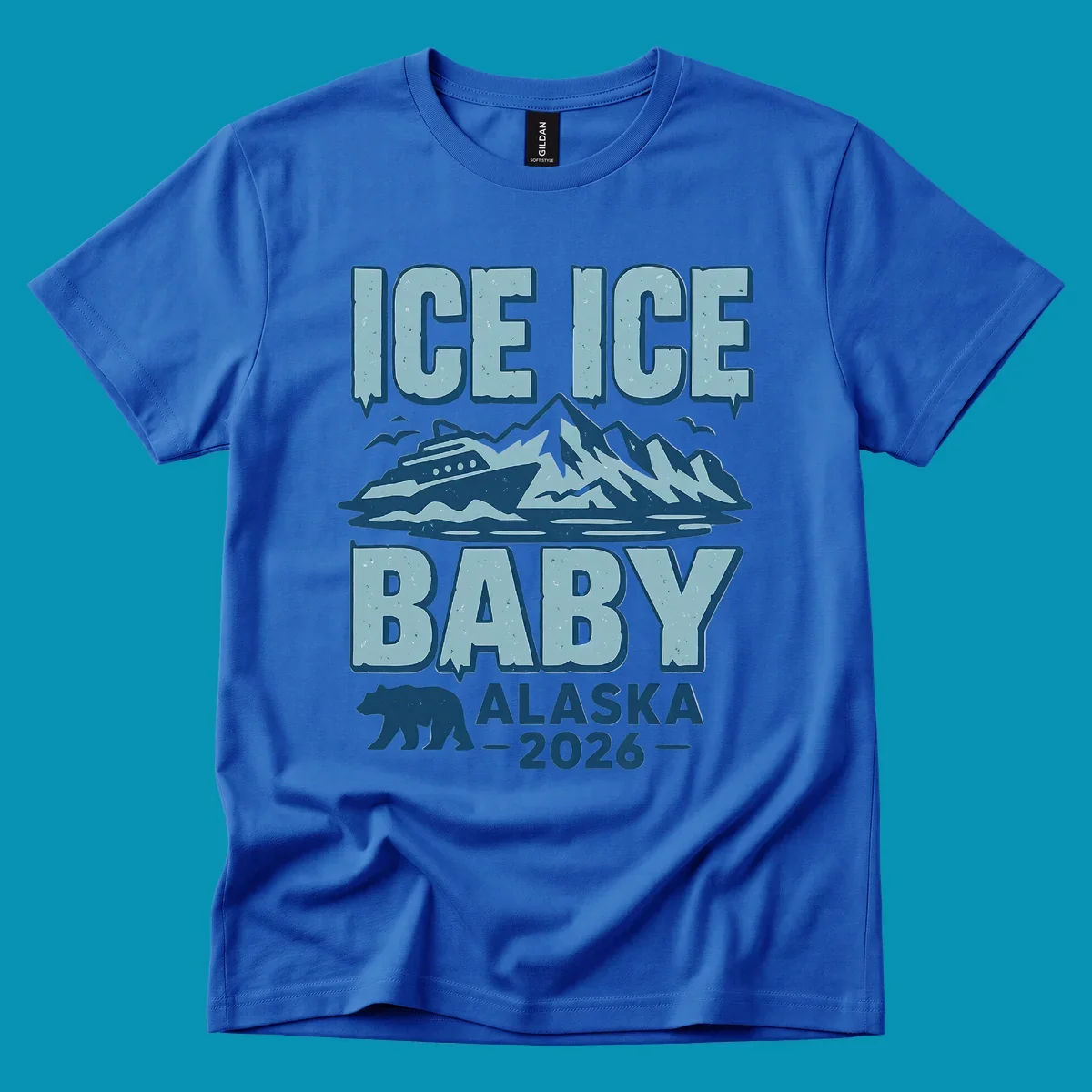 Ice Ice Baby Alaska cruise design with cruise ship, glaciers, mountains, and bear silhouette in blue tones
