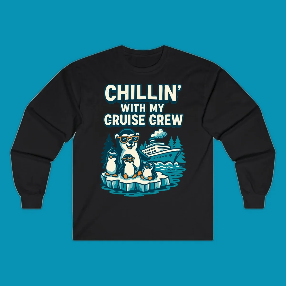 Illustration of four penguins in sunglasses on ice with cruise ship and 'Chillin' With My Cruise Crew' text, Alaska-themed design
