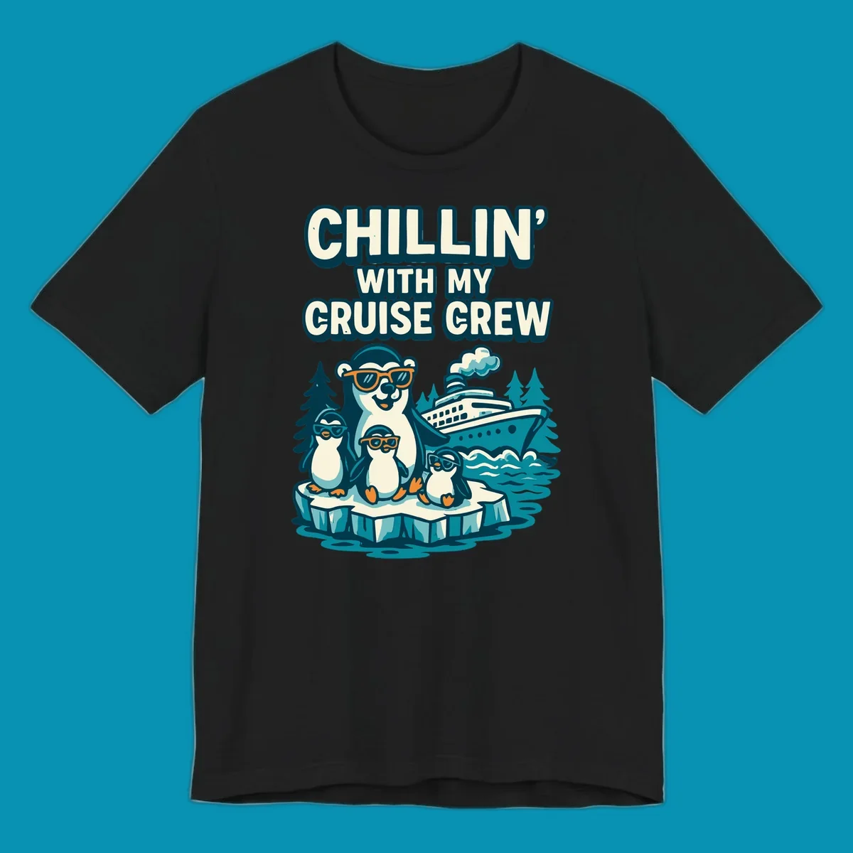 Illustration of four penguins in sunglasses on ice with cruise ship and 'Chillin' With My Cruise Crew' text, Alaska-themed design