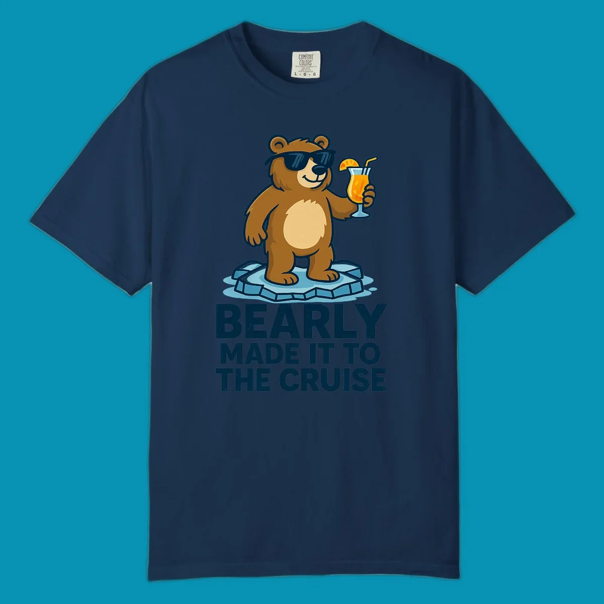 Cartoon bear wearing sunglasses on ice floe holding tropical drink with bearly made it to the cruise text