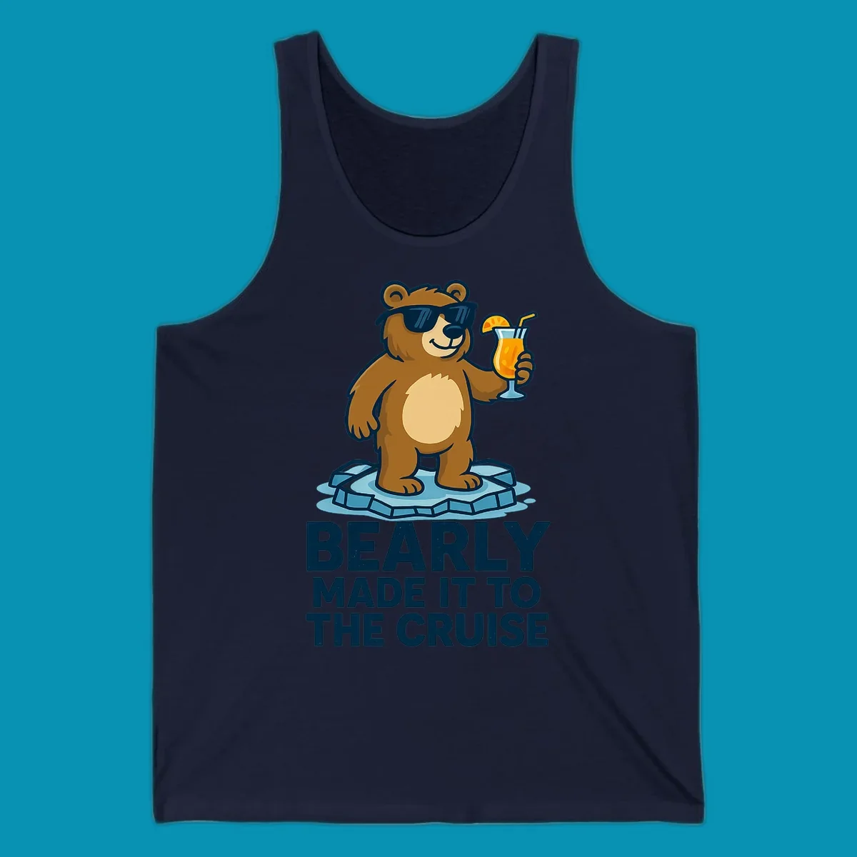 Cartoon bear wearing sunglasses on ice floe holding tropical drink with bearly made it to the cruise text