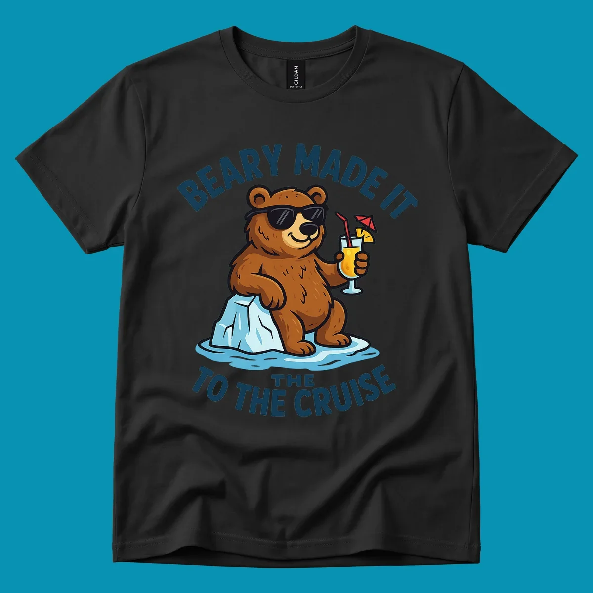 Brown bear wearing sunglasses on ice floe holding tropical drink with text 'Beary Made It To The Cruise'