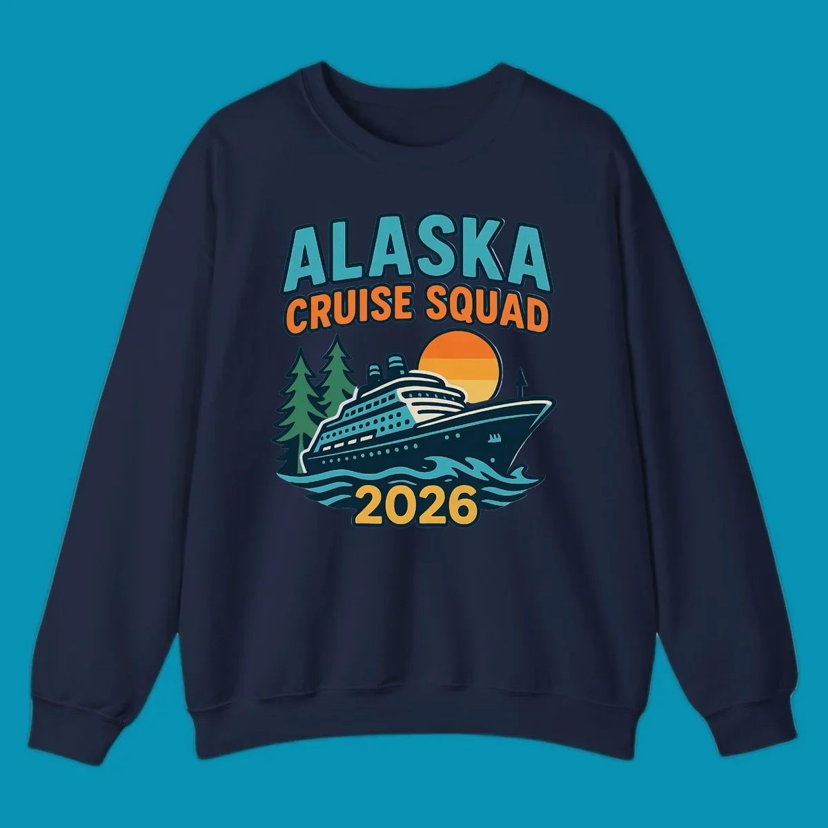 Colorful cruise squad 2026 design featuring a cruise ship, ocean waves, evergreen trees, and sunset sun in teal, orange, and gold.