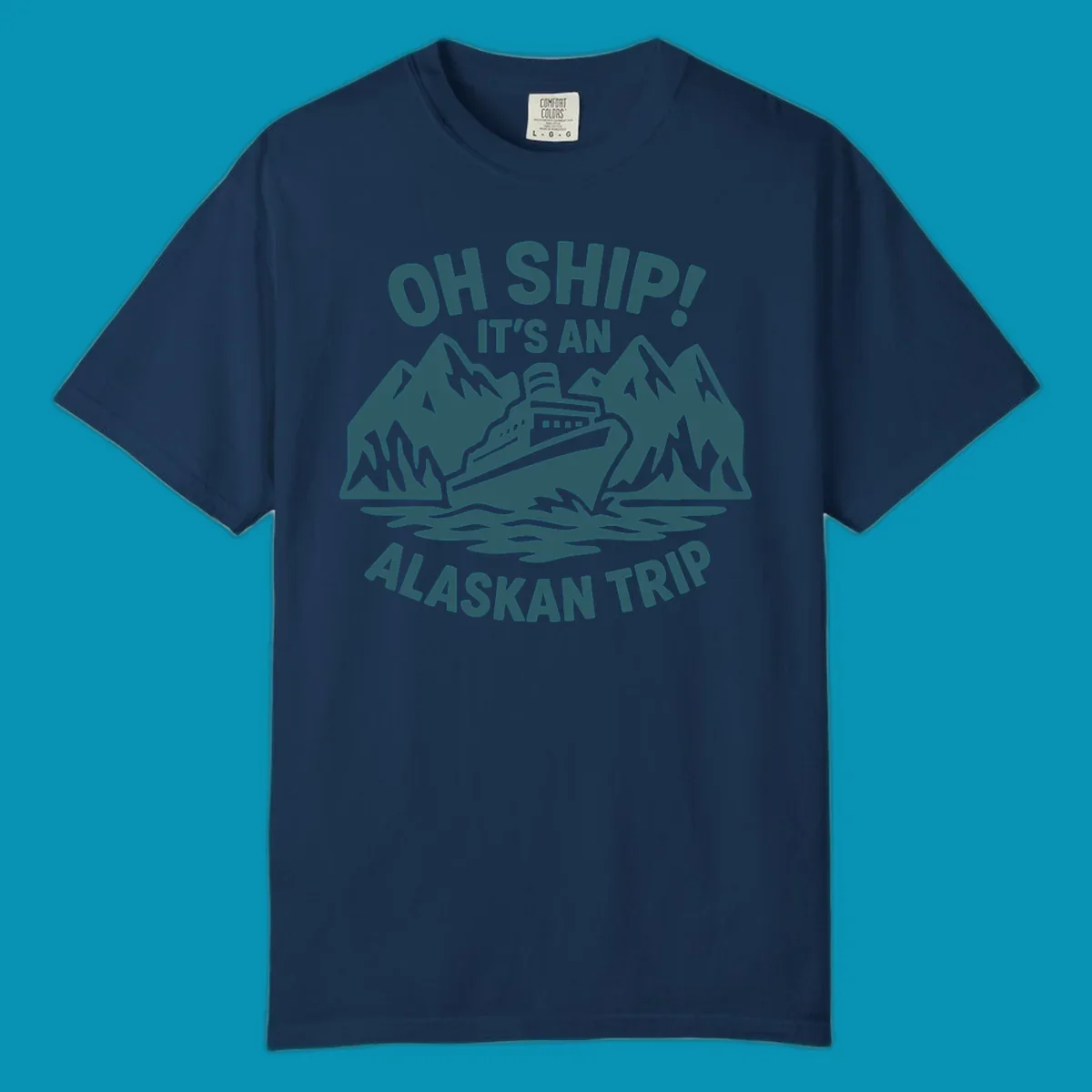 Oh Ship Alaskan cruise design with cruise ship between snow mountains and waves, playful text pun