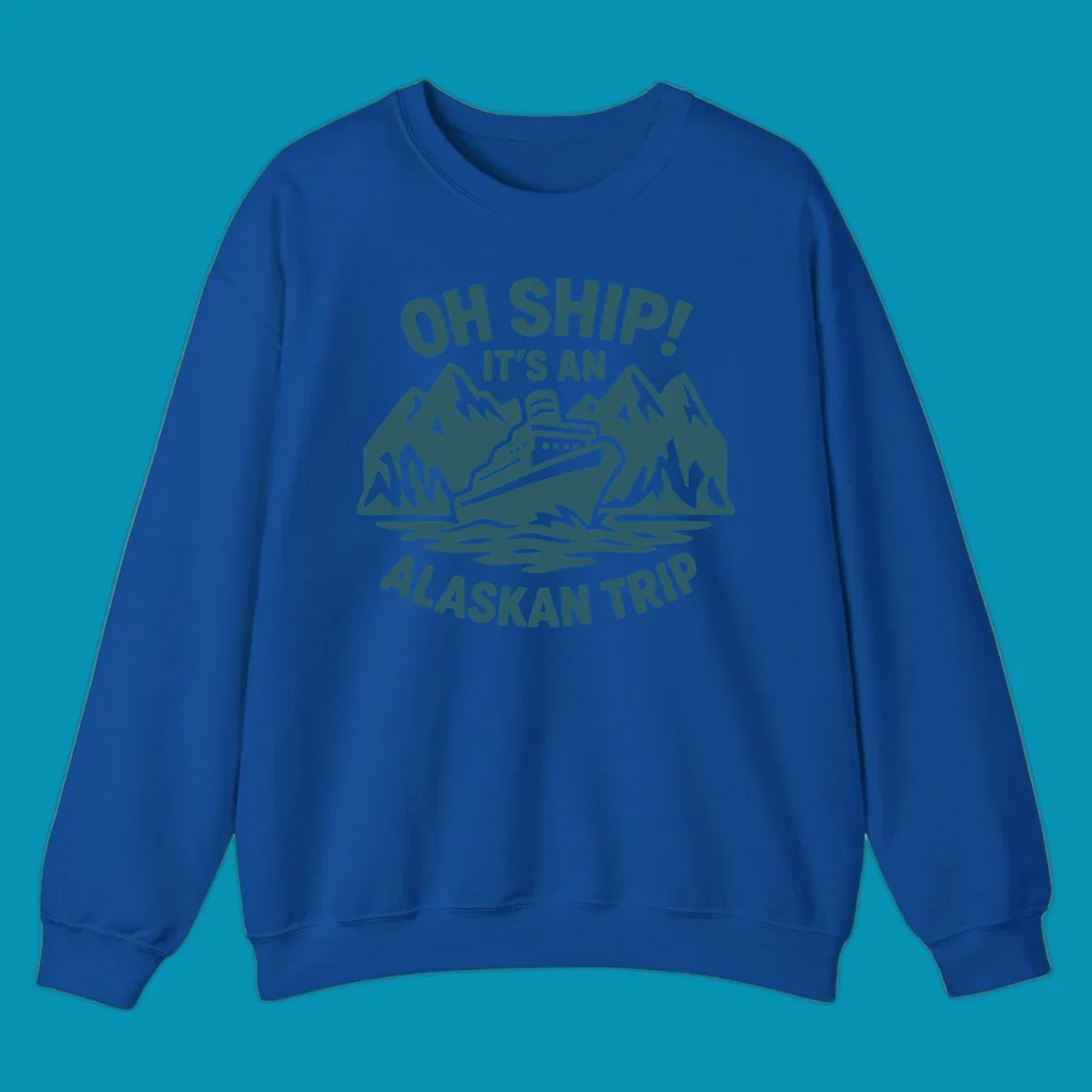 Oh Ship Alaskan cruise design with cruise ship between snow mountains and waves, playful text pun