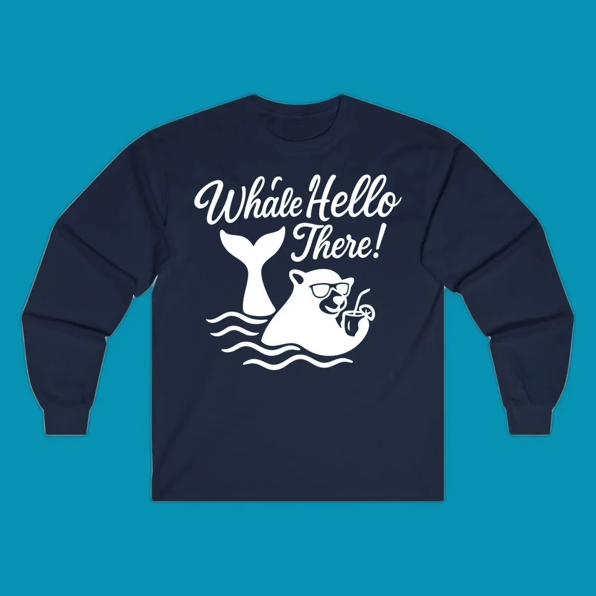 Smiling whale wearing sunglasses holding tropical drink with 'Whale Hello There!' text and ocean waves on gray background