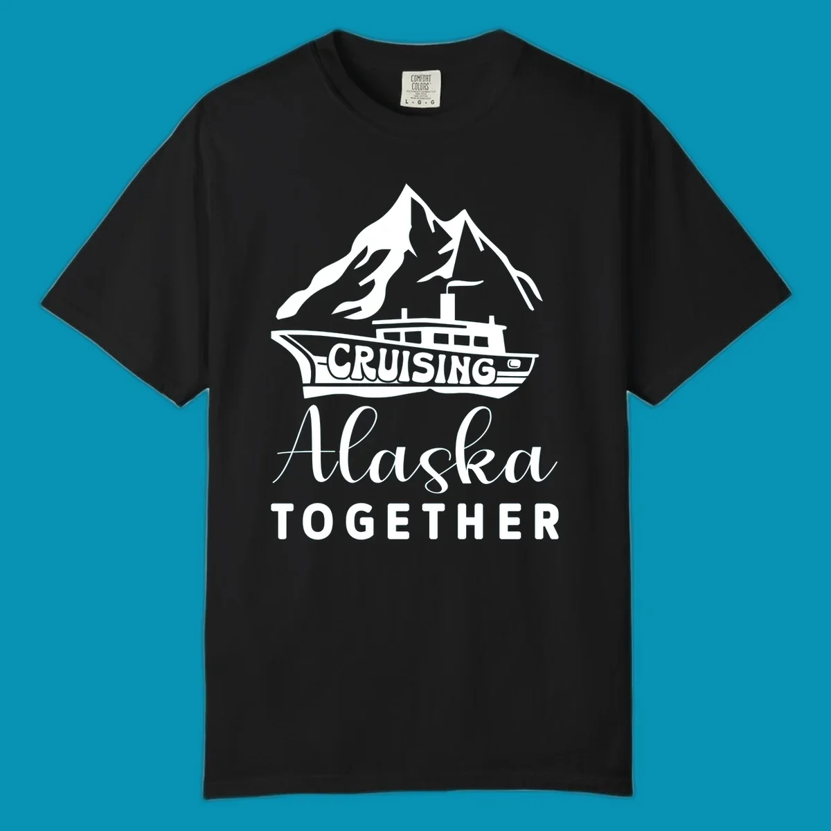 Cruising Alaska Together design featuring a cruise ship with snow-capped mountains and glaciers in white on gray background