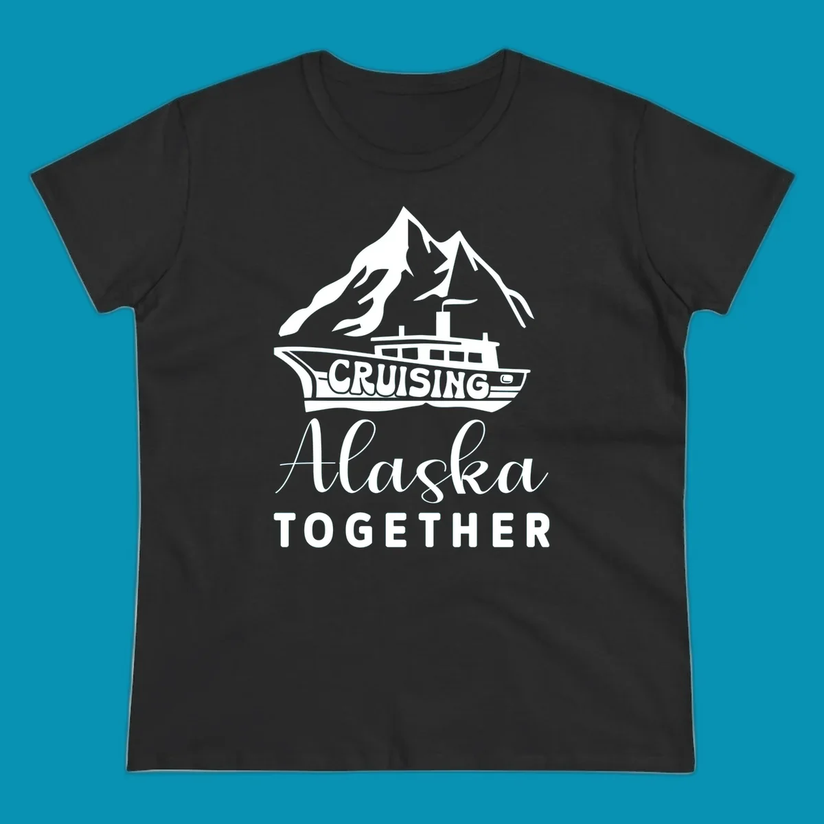 Cruising Alaska Together design featuring a cruise ship with snow-capped mountains and glaciers in white on gray background