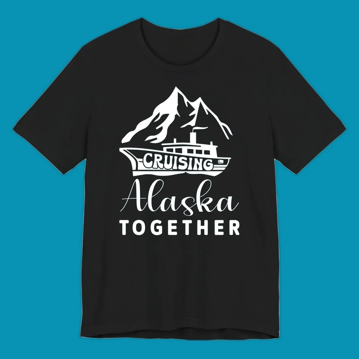 Cruising Alaska Together design featuring a cruise ship with snow-capped mountains and glaciers in white on gray background