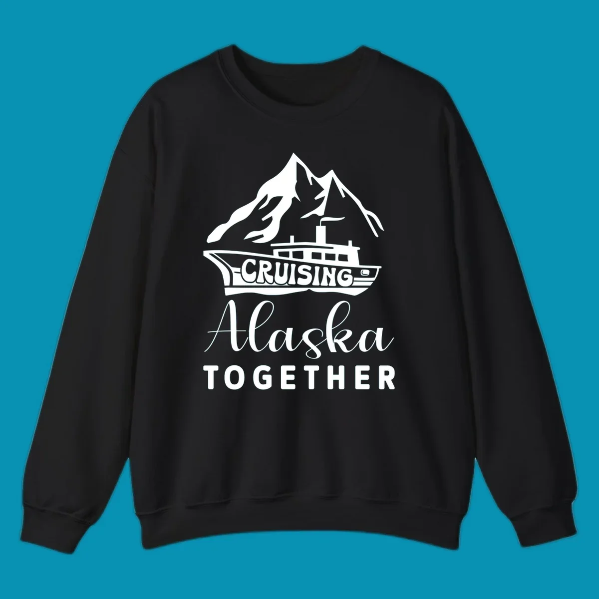 Cruising Alaska Together design featuring a cruise ship with snow-capped mountains and glaciers in white on gray background