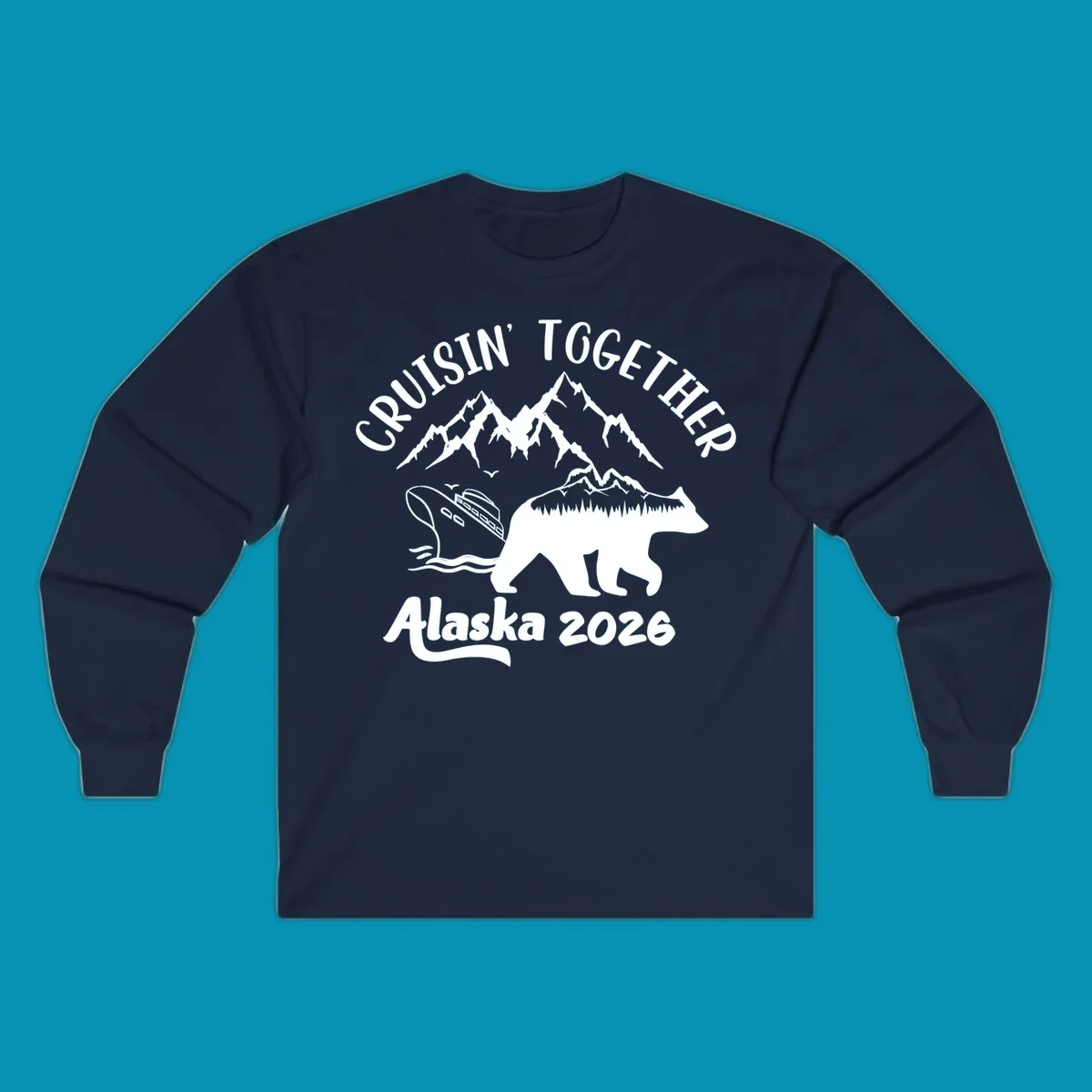 Cruisin Together Alaska 2026 design: bear silhouette filled with mountains and forest, surrounded by peaks, canoe, and water waves with text