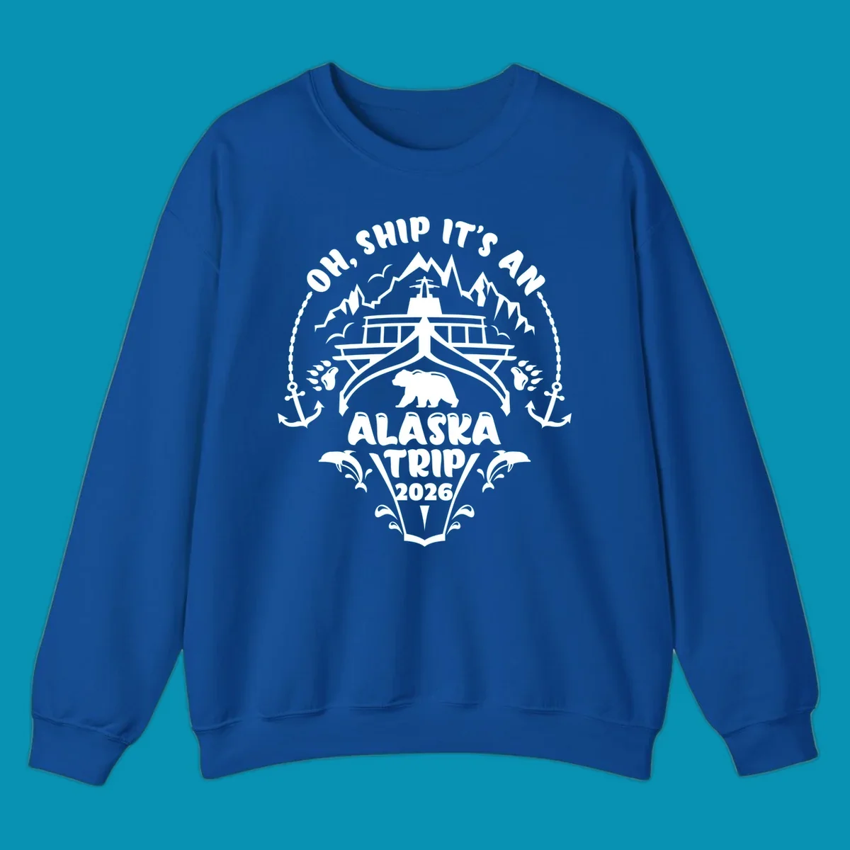 Oh Ship It's An Alaska Trip 2026 cruise design with ship, bear, mountains, anchors and whale splashes