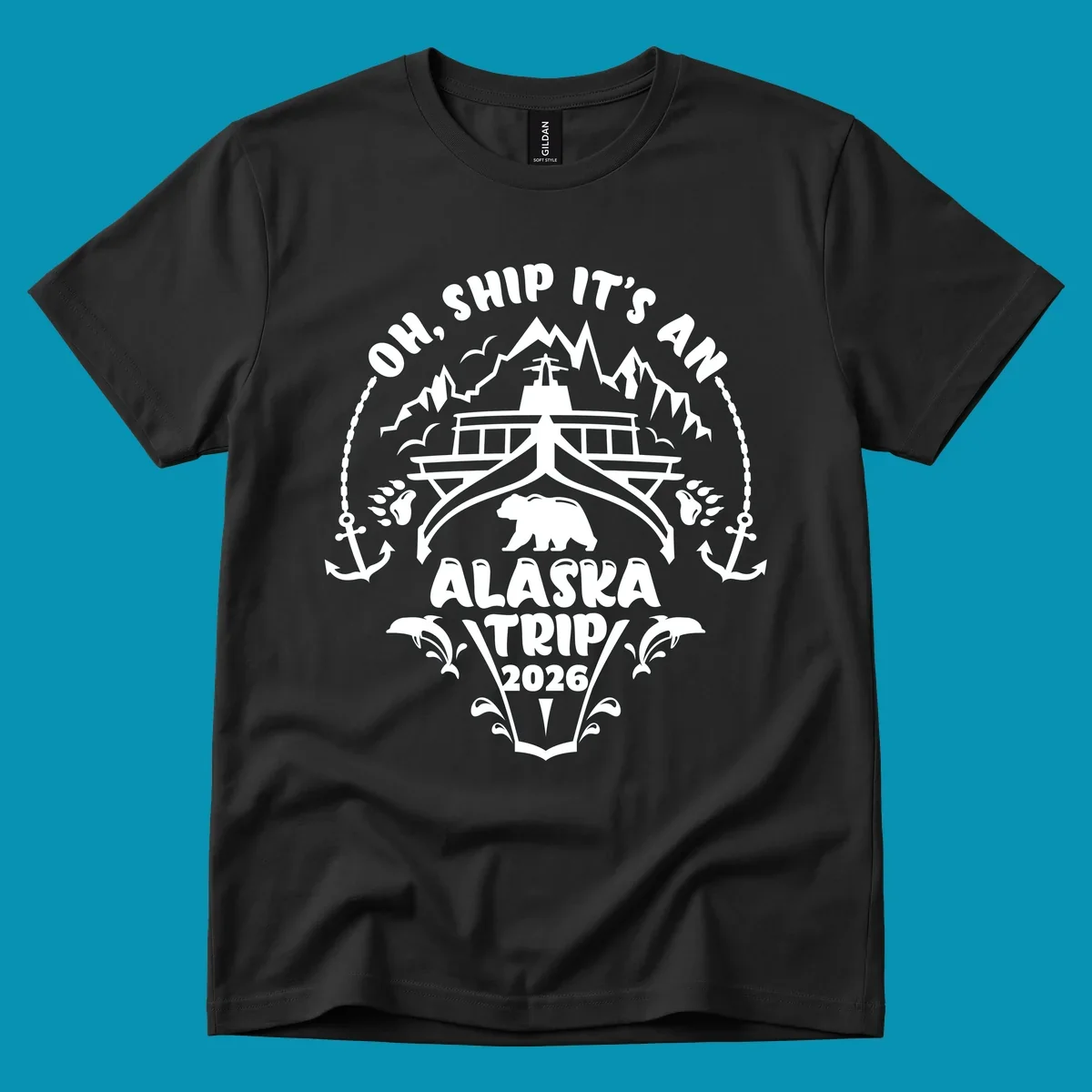 Oh Ship It's An Alaska Trip 2026 cruise design with ship, bear, mountains, anchors and whale splashes