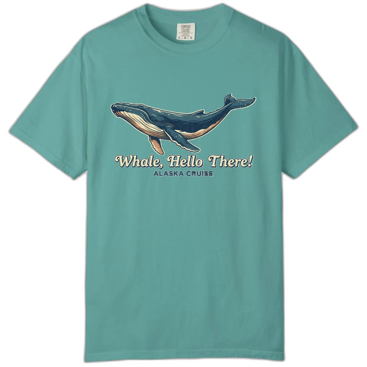 Whale, Hello There! Alaska Cruise Comfort Color in Seafoam
