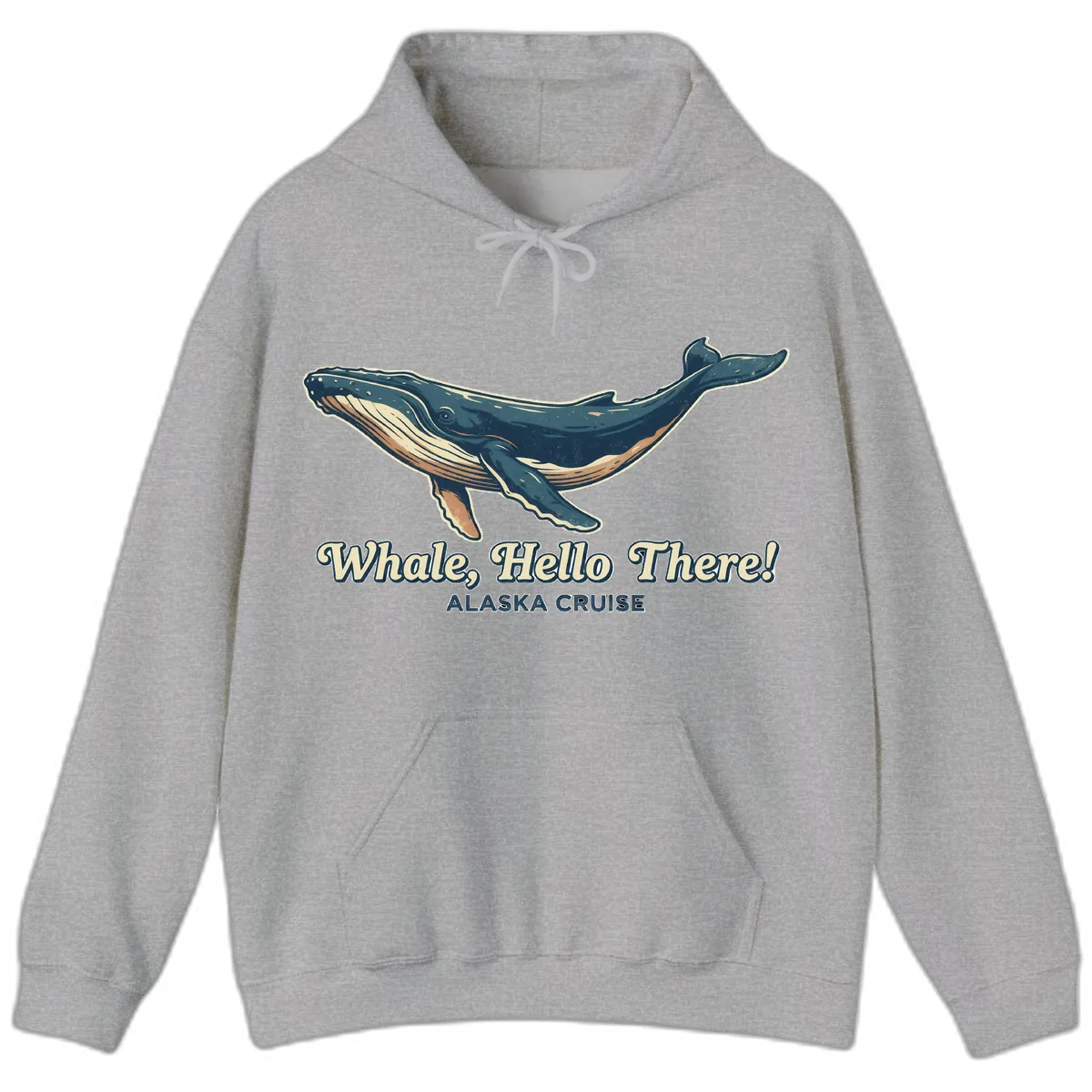 Whale, Hello There! Alaska Cruise Hoodie in Sport Grey