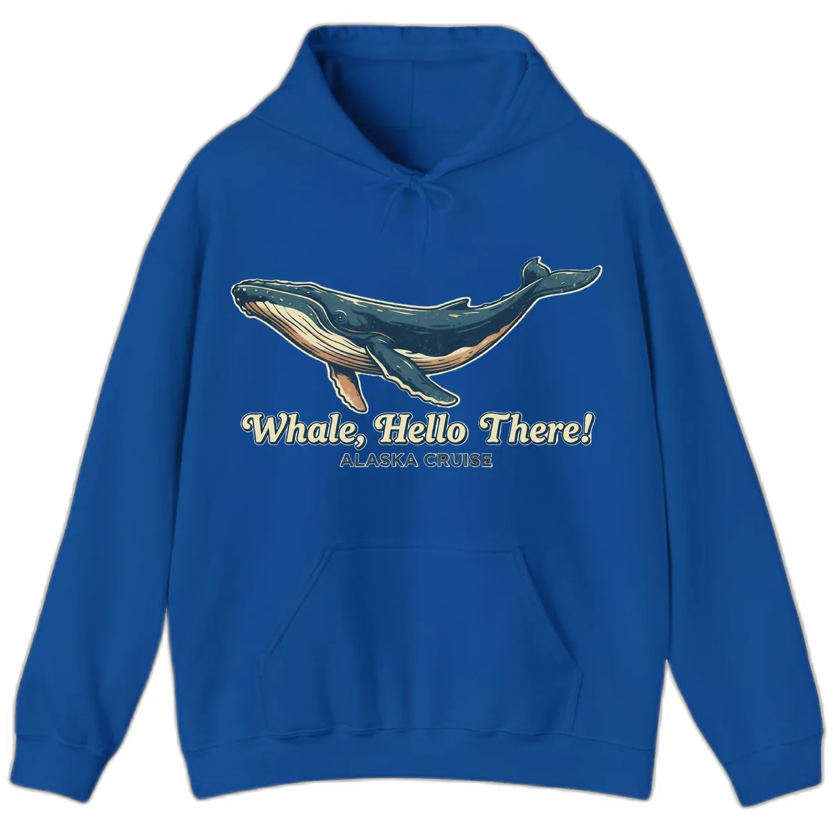 Whale, Hello There! Alaska Cruise Hoodie in Royal
