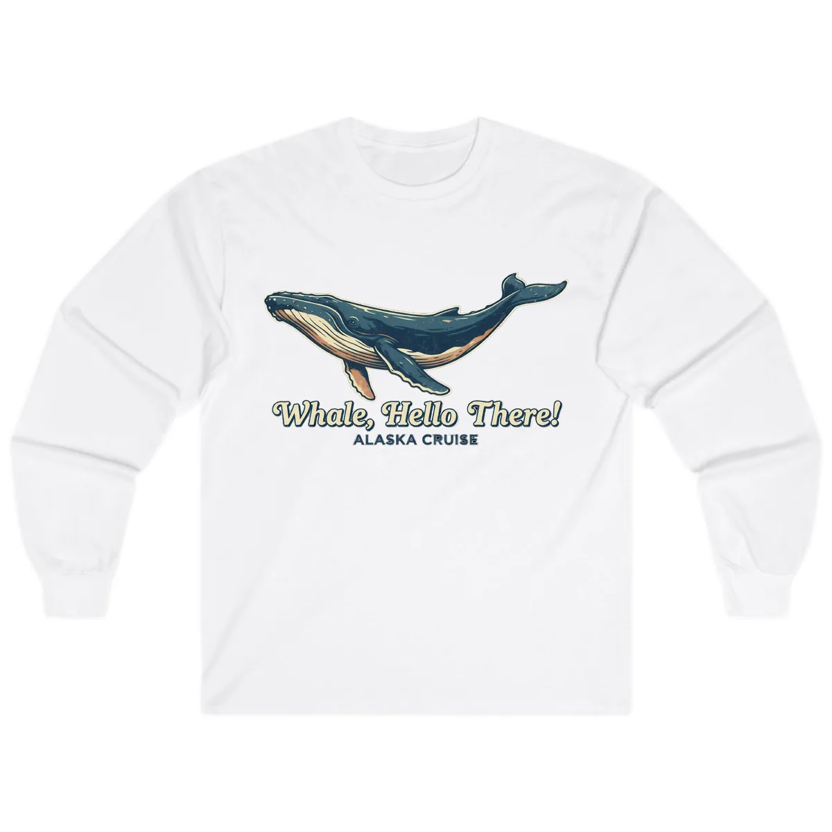 Whale, Hello There! Alaska Cruise Long Sleeve in White