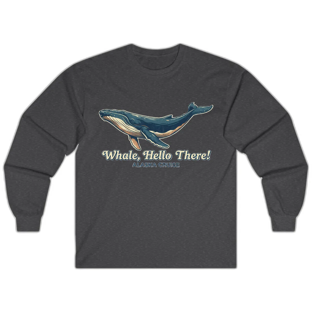 Whale, Hello There! Alaska Cruise Long Sleeve in Dark Heather