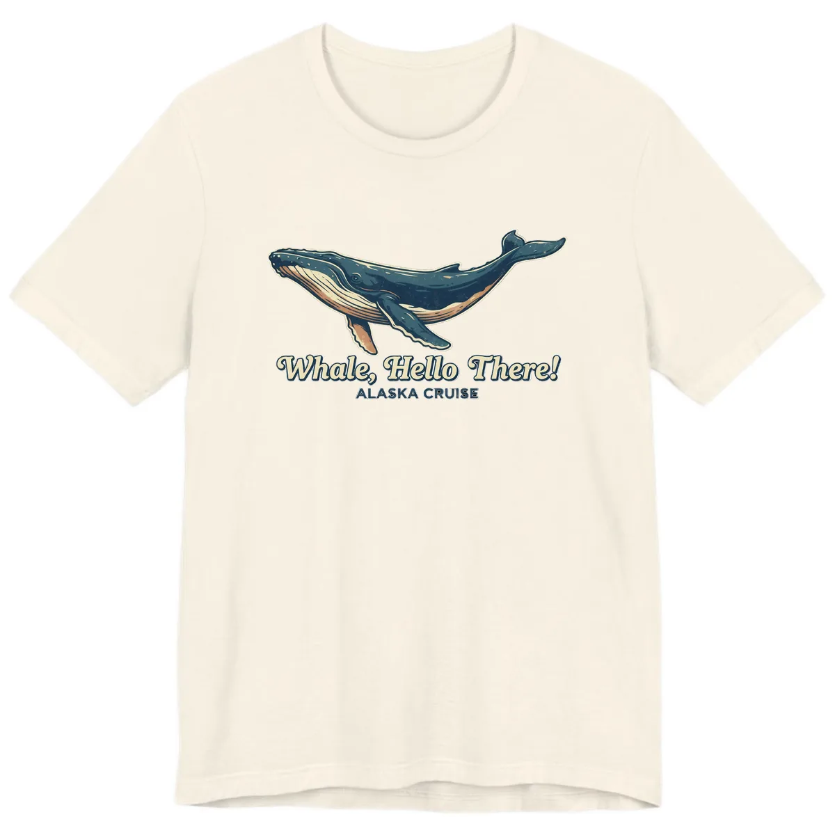 Whale, Hello There! Alaska Cruise Premium T-Shirt in Natural