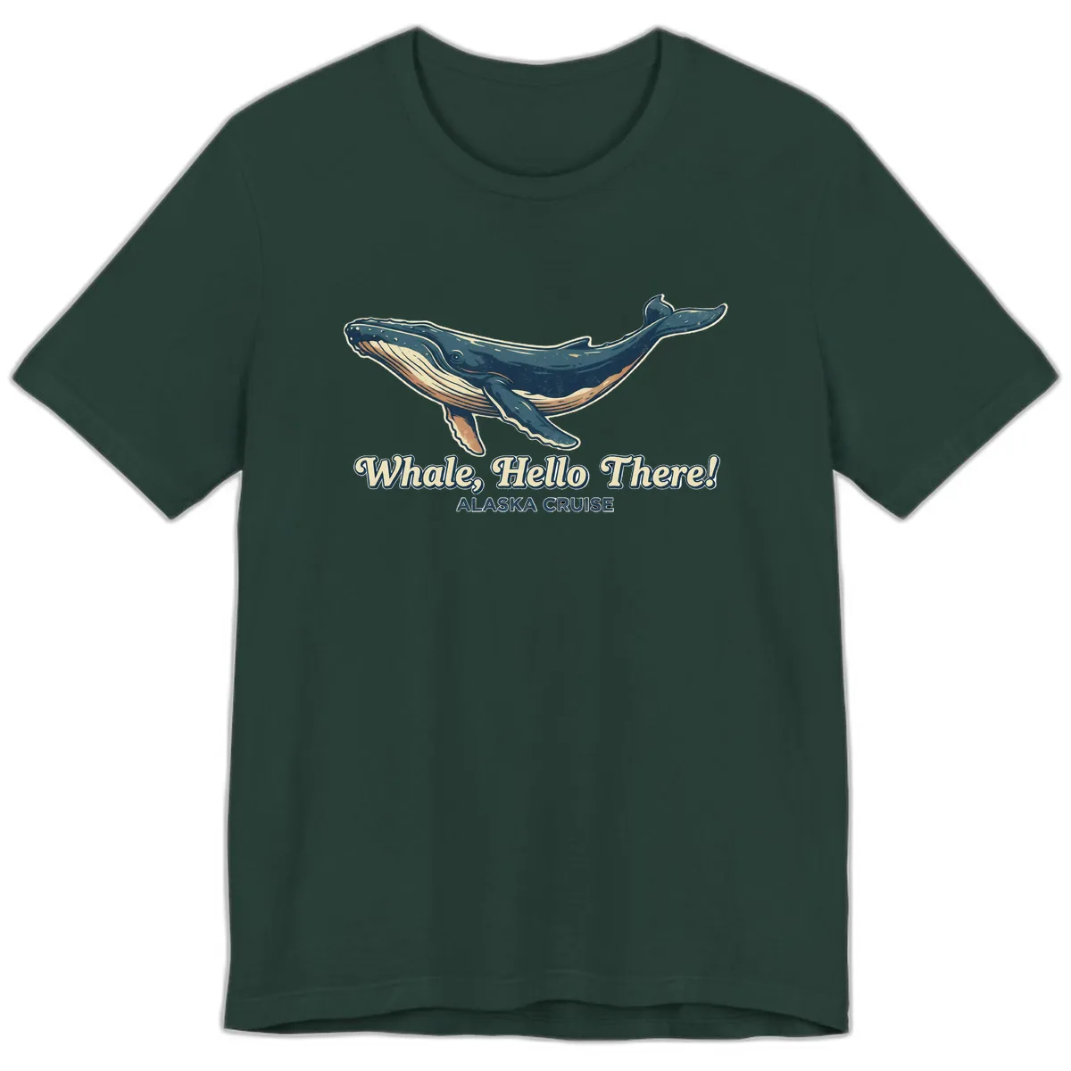 Whale, Hello There! Alaska Cruise Premium T-Shirt in Forest