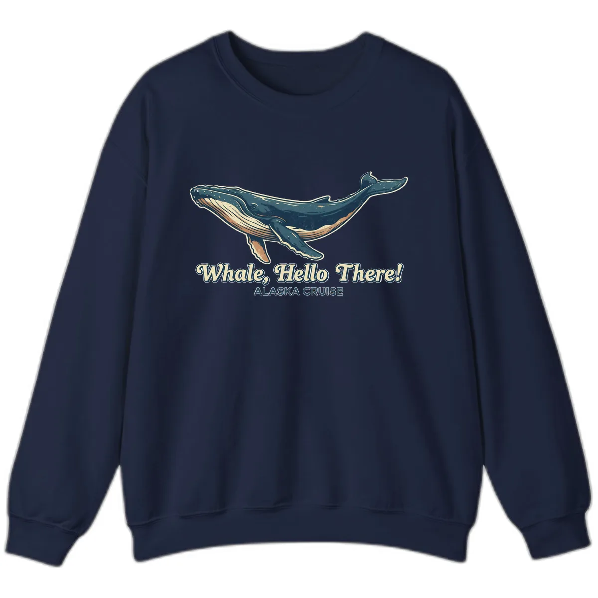 Whale, Hello There! Alaska Cruise Sweatshirt in Navy