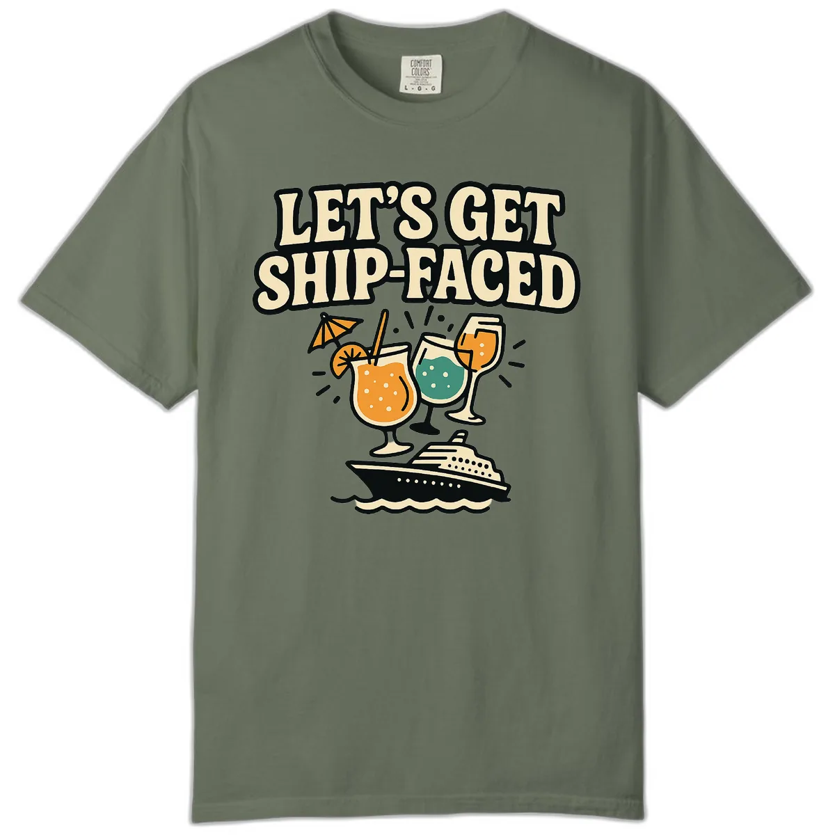 Let's Get Ship-Faced Comfort Color in Moss