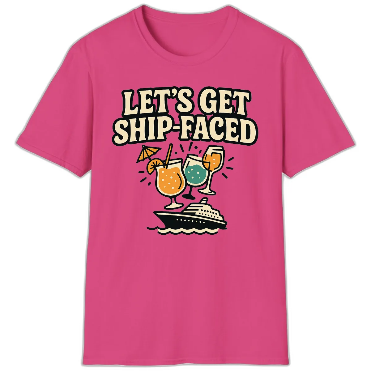 Let's Get Ship-Faced T-Shirt in Heliconia