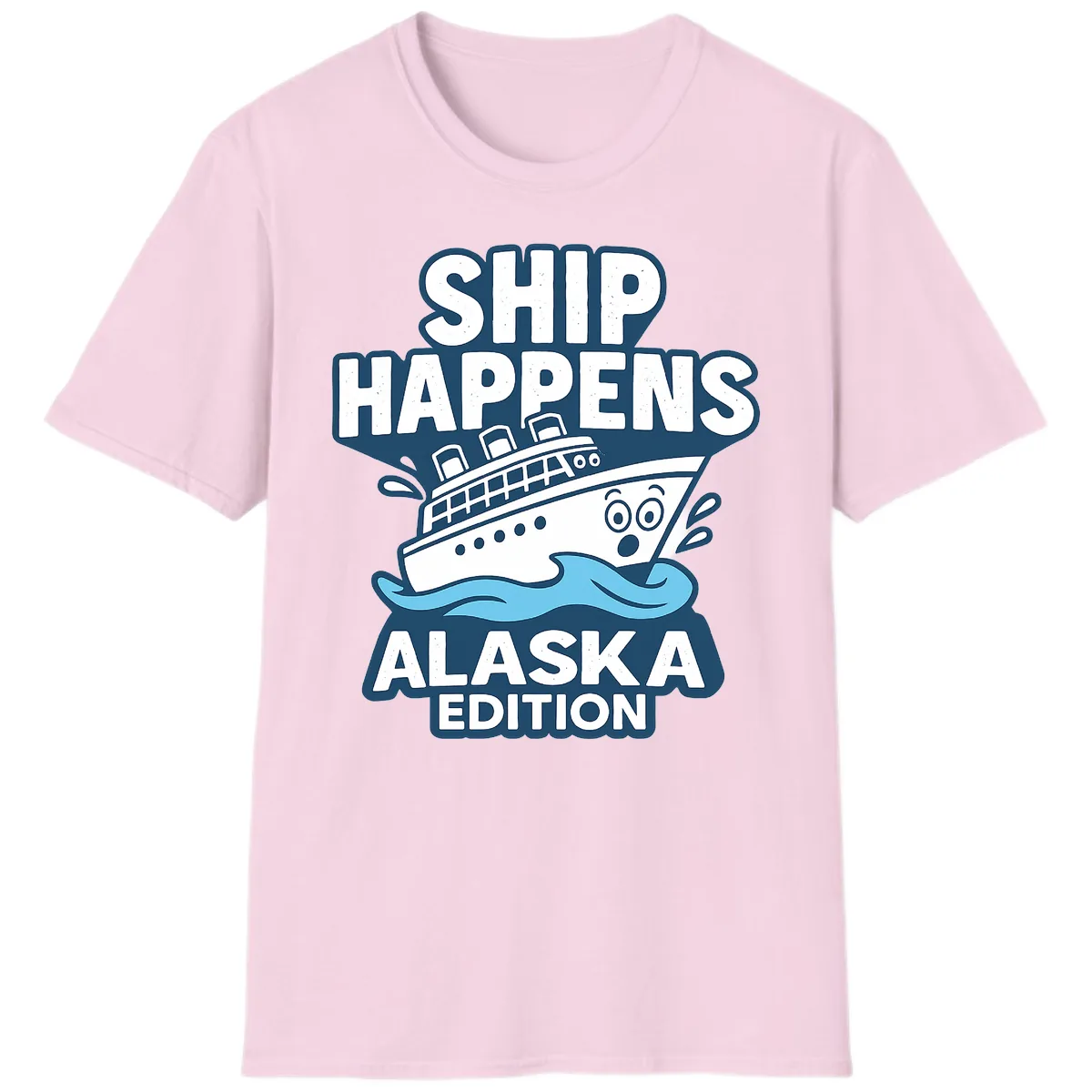 Ship Happens Alaska Edition T-Shirt in Light Pink