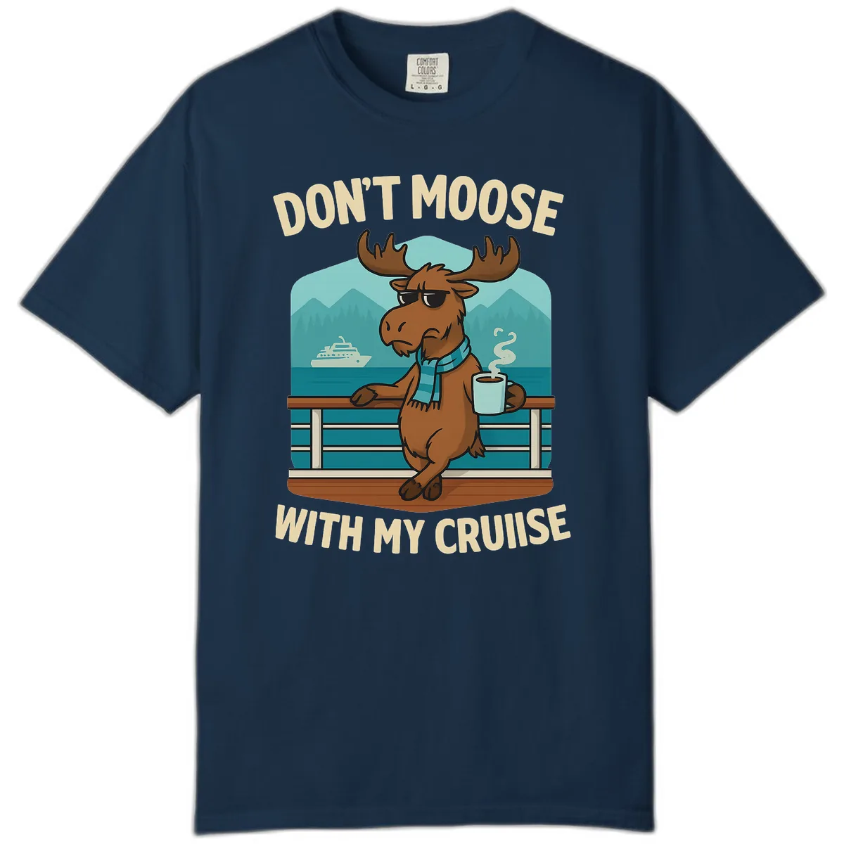 Don't Moose With My Cruise Comfort Color in True Navy