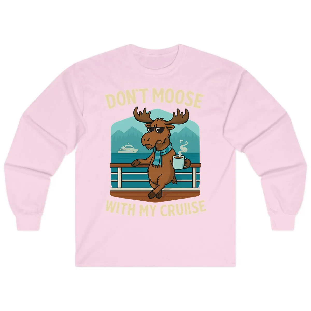 Don't Moose With My Cruise Long Sleeve in Light Pink