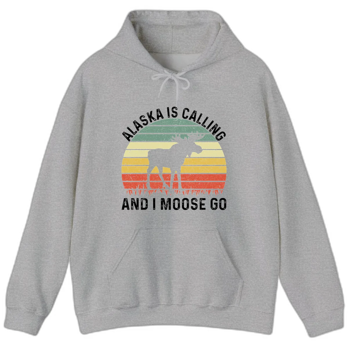 Alaska Calling And I Moose Go Hoodie in Sport Grey