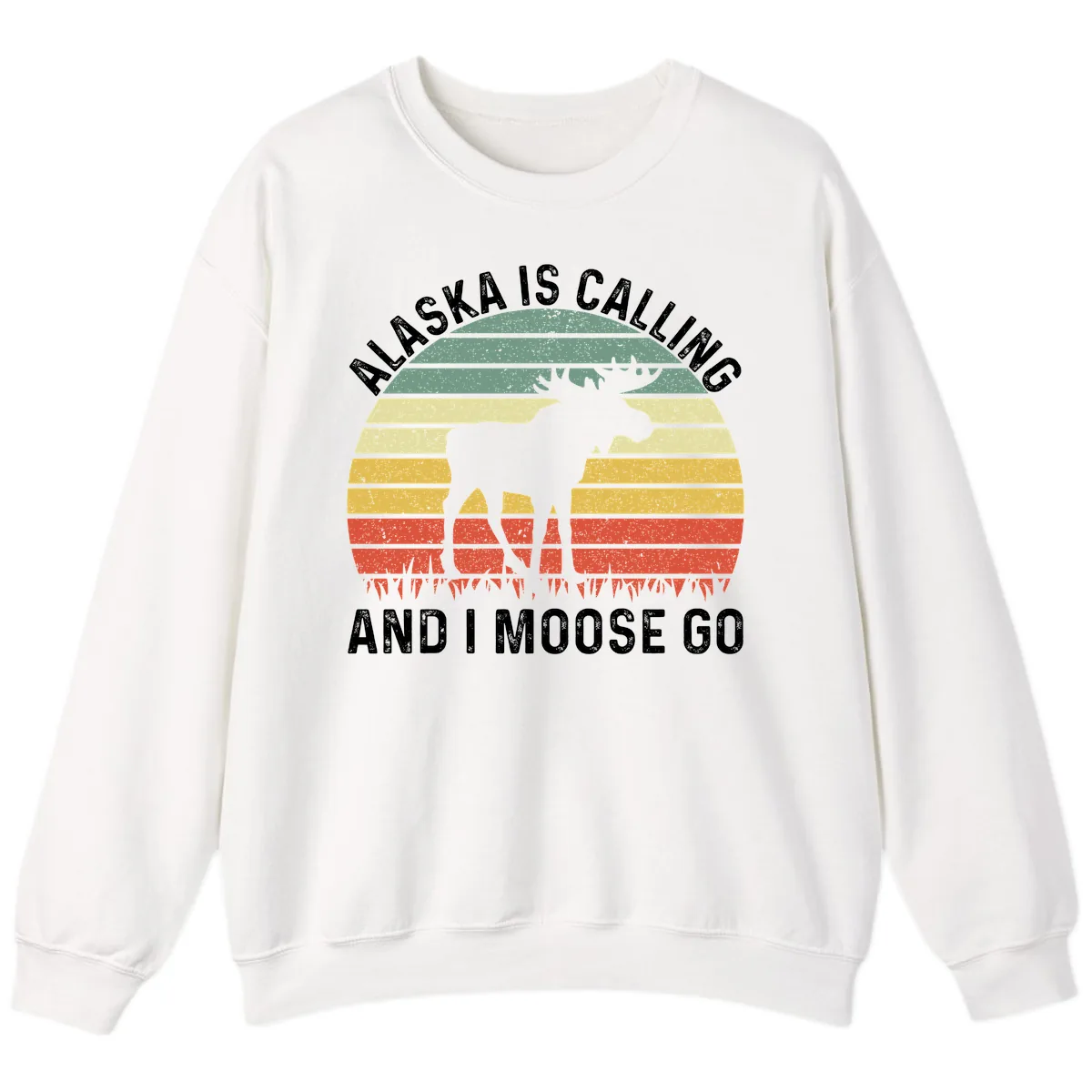Alaska Calling And I Moose Go Sweatshirt in White