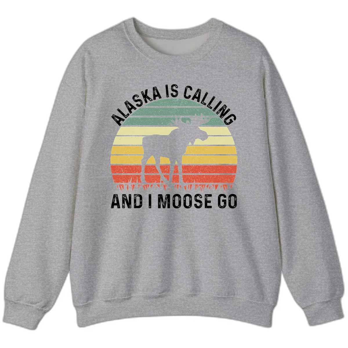 Alaska Calling And I Moose Go Sweatshirt in Sport Grey
