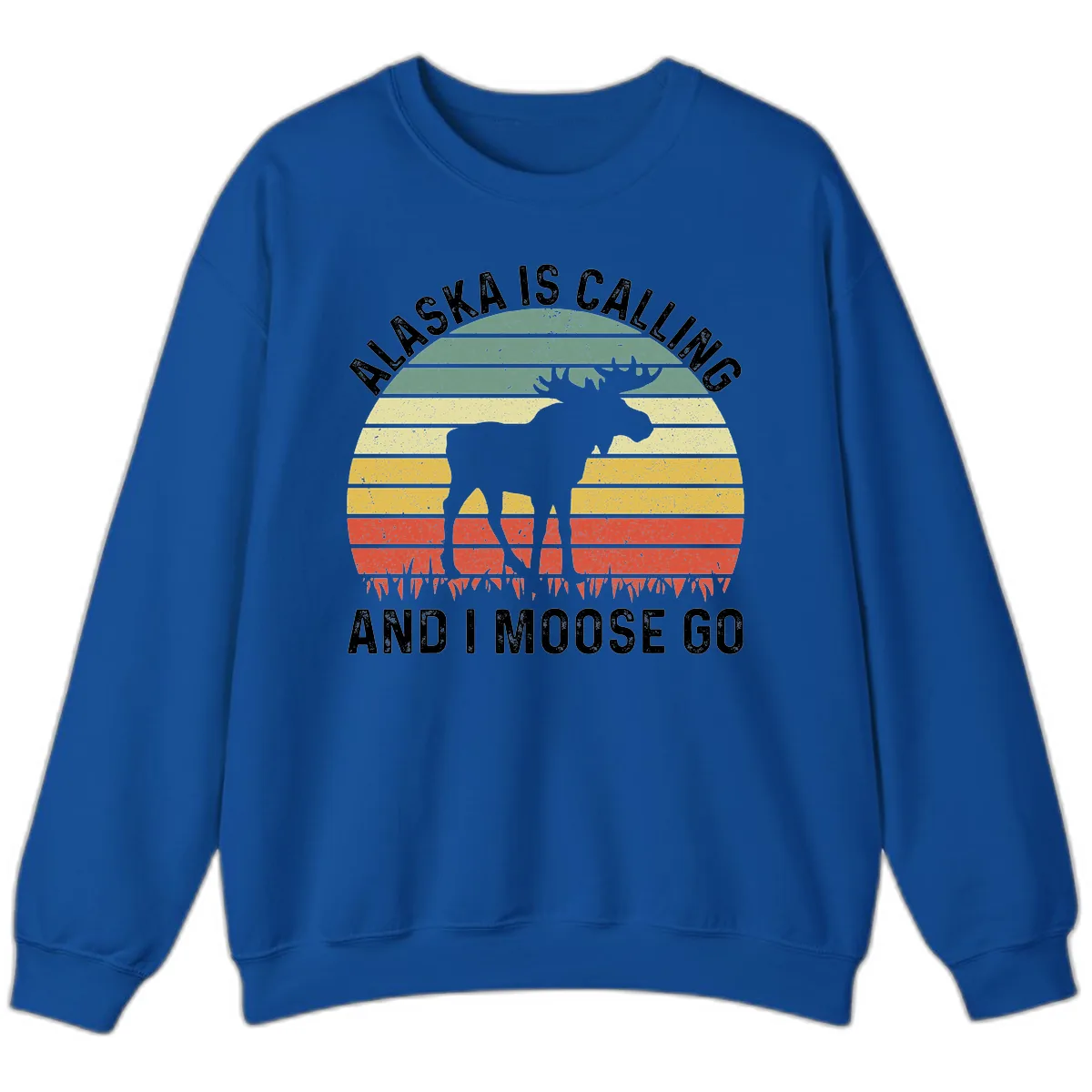 Alaska Calling And I Moose Go Sweatshirt in Royal