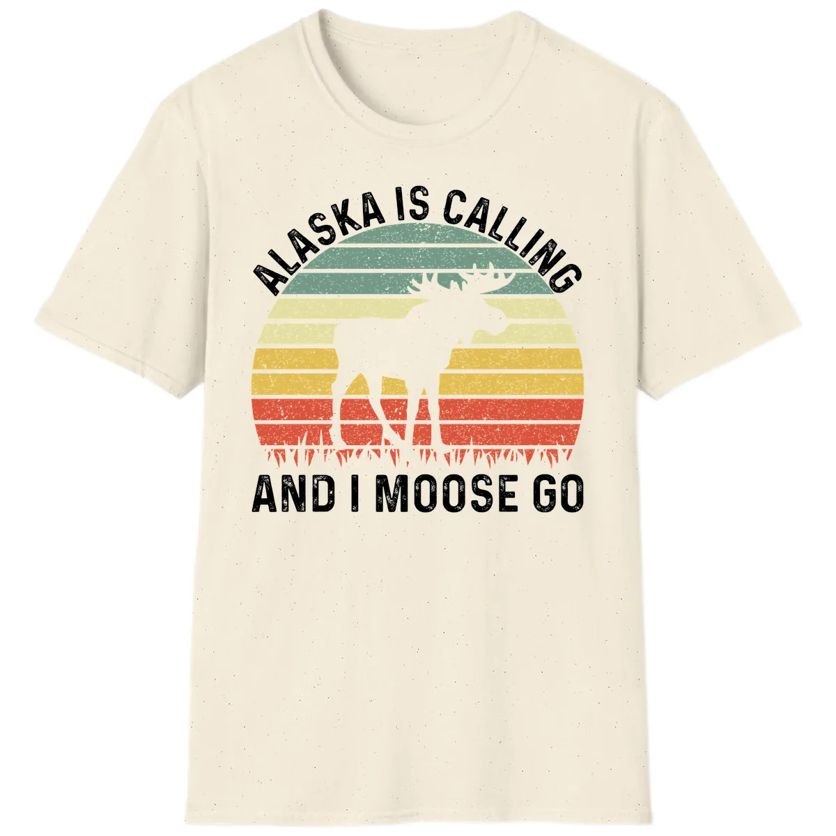 Alaska Calling And I Moose Go T-Shirt in Natural