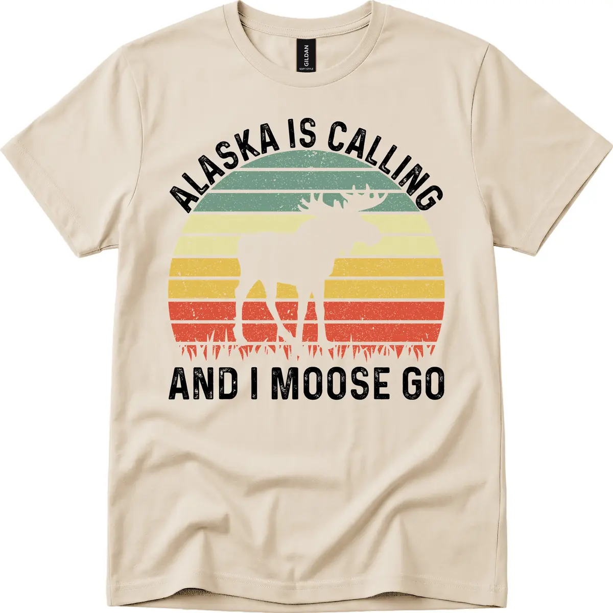 Alaska Calling And I Moose Go T-Shirt in Sand