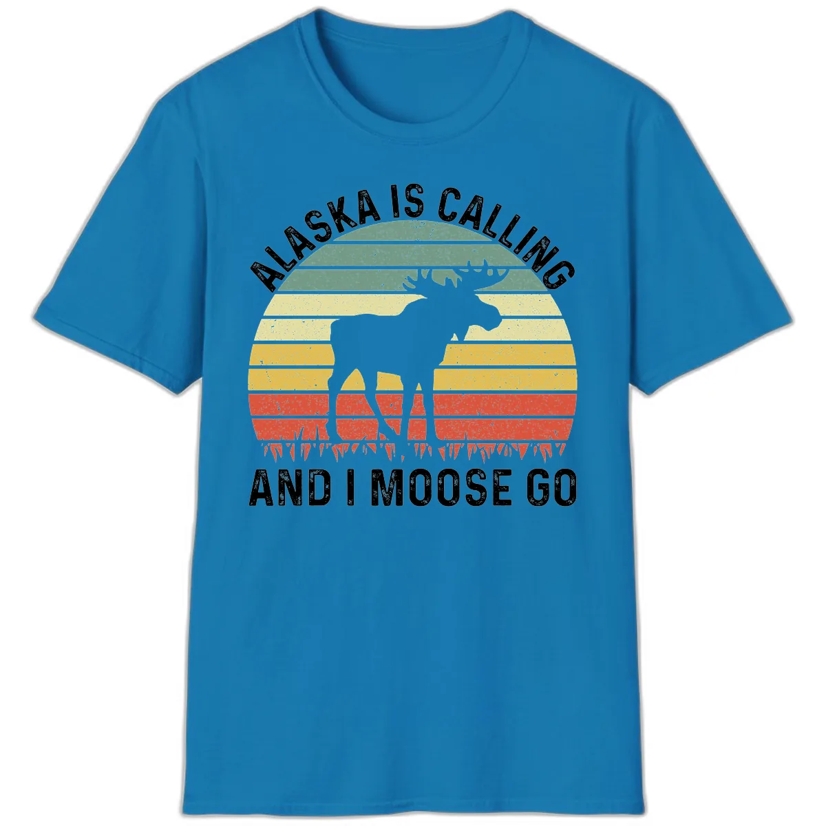 Alaska Calling And I Moose Go T-Shirt in Sapphire
