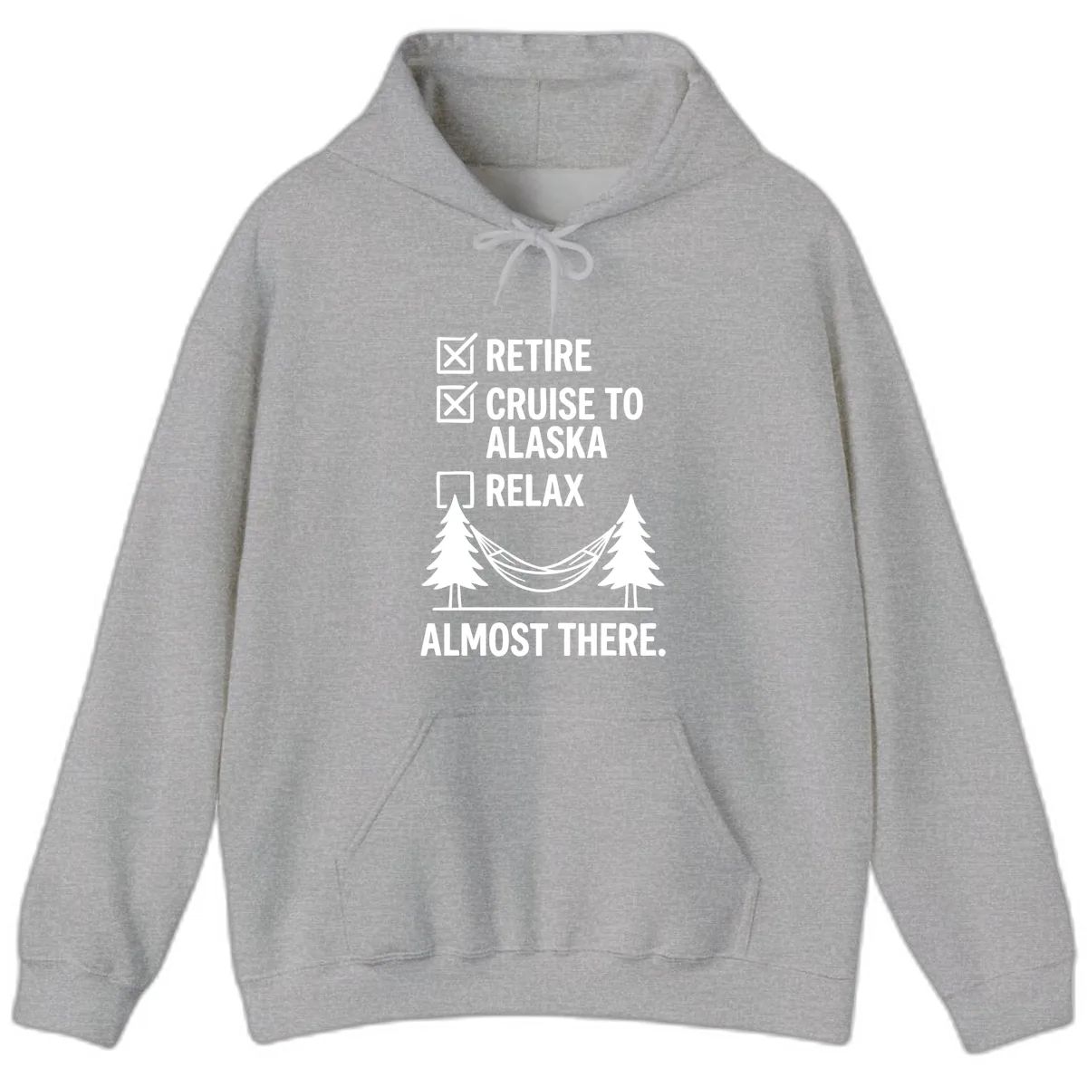 Retire Cruise Alaska Relax Hoodie in Sport Grey