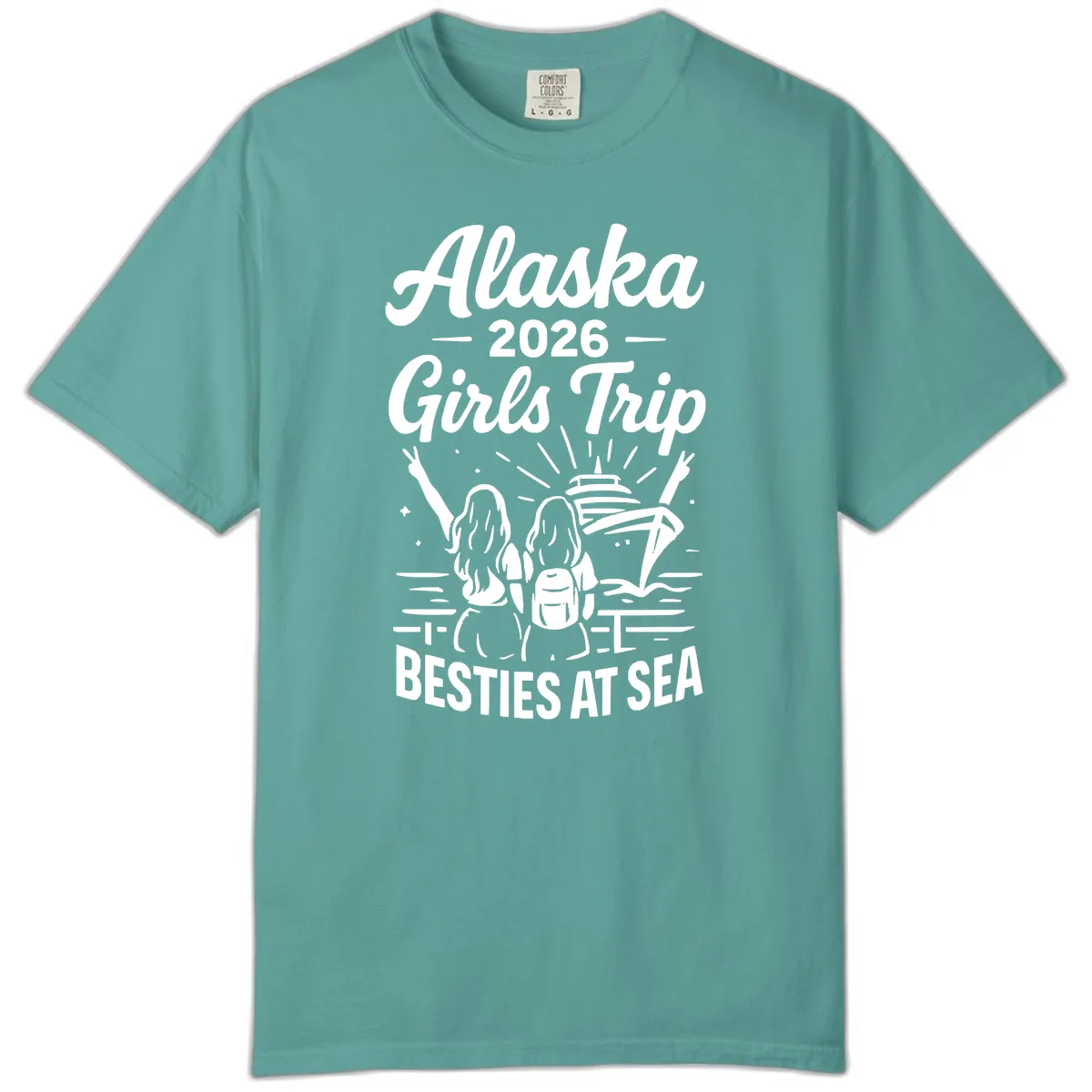 Alaska Girls Trip Besties At Sea Comfort Color in Seafoam