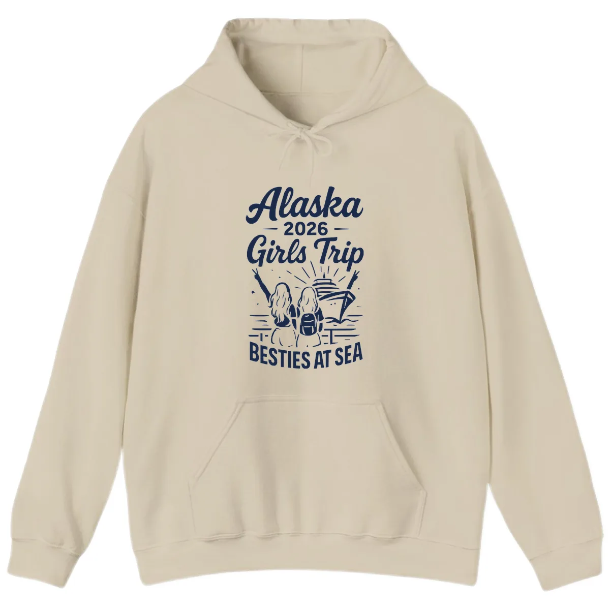Alaska Girls Trip Besties At Sea Hoodie in Sand