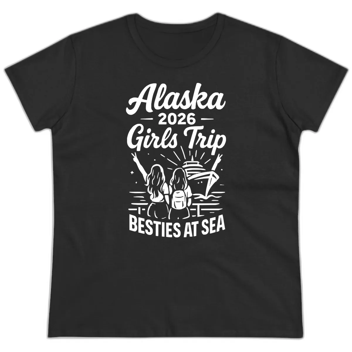 Alaska Girls Trip Besties At Sea Ladies Tee in Black